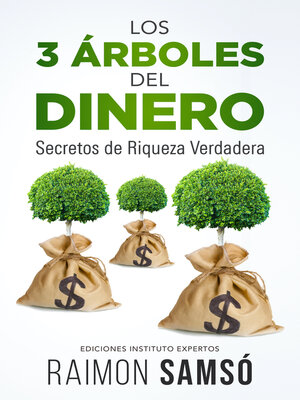 cover image of Los 3 árboles Del Dinero